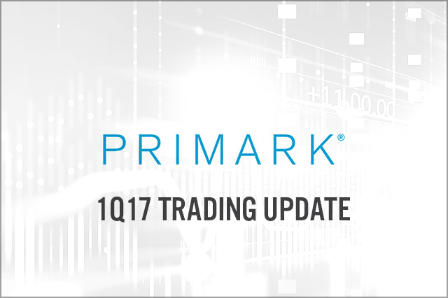 Primark (LSE: ABF) 1Q17 Trading Update: “Good” UK Comps While Germany and the Netherlands Disappoint