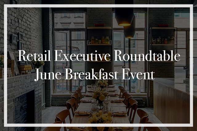 Fashion Tech Consortium Hosts Retail Executive Roundtable June Breakfast Event