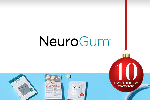 Ten Days of Holiday Innovators, 2018: Day 7—NeuroGum, an All-Natural Energy Gum