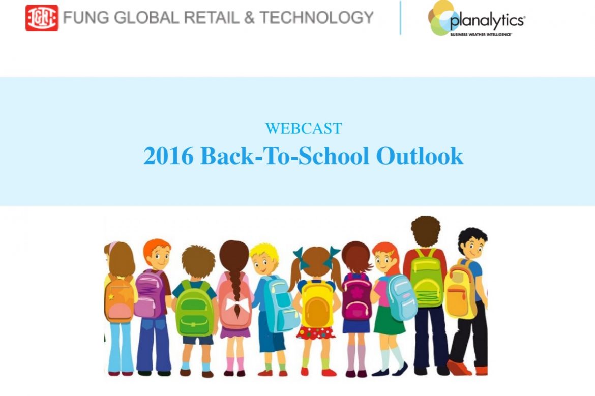 3Q2016 Recap and Back-to-School Outlook (Planalytics)