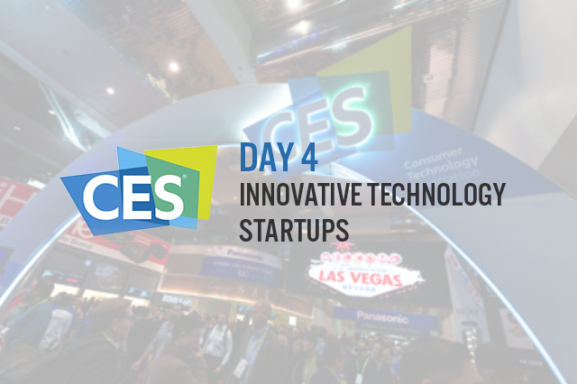 CES 2019 Day 4 Takeaways: Innovative Technology Startups At CES