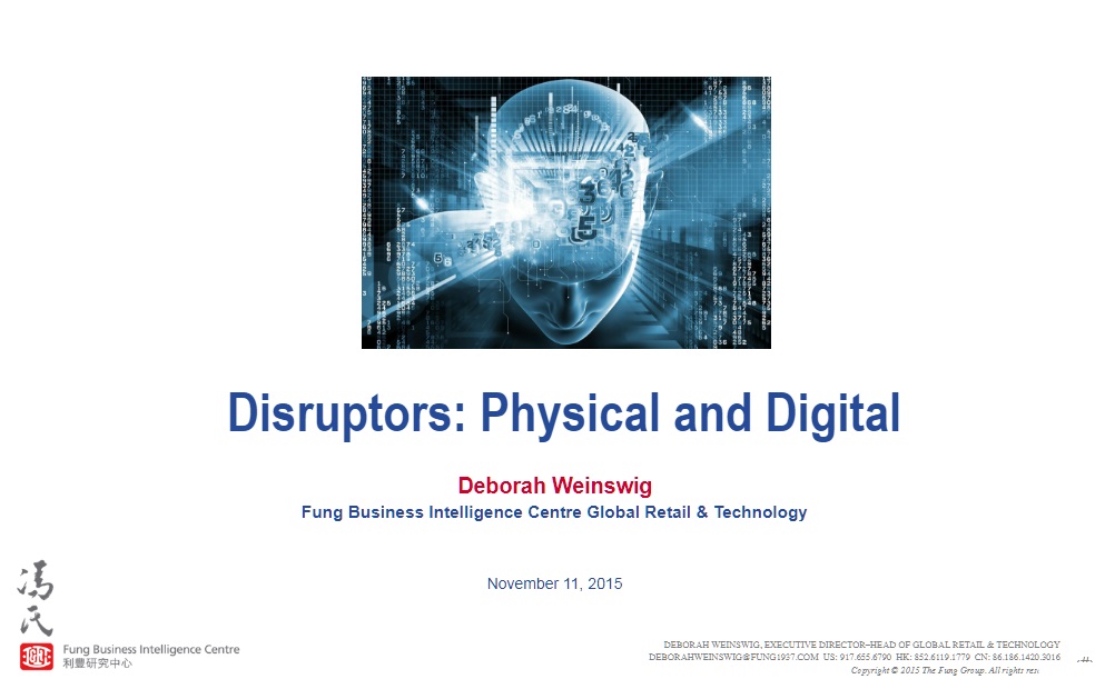 Disruptors – Physical and Digital