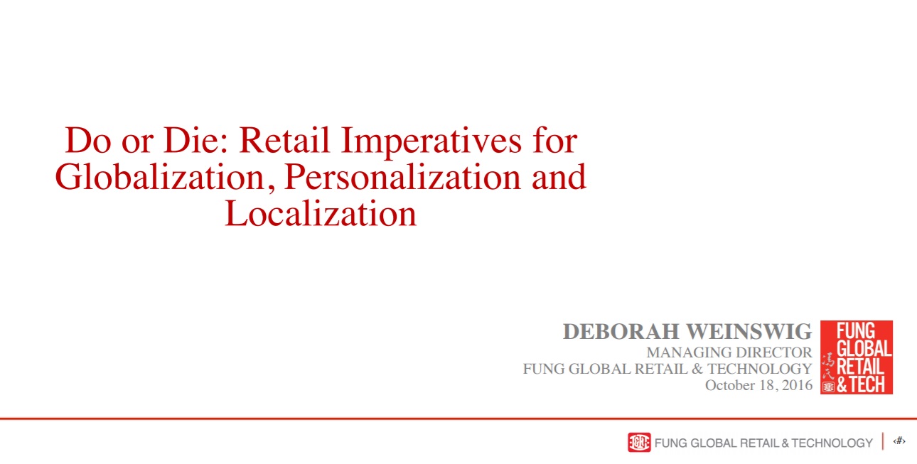 Do or Die - Retail Imperatives for Globalization Personalization and Localization