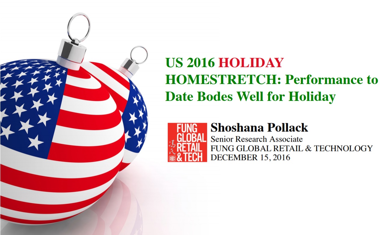 US 2016 HOLIDAY HOMESTRETCH: Performance to Date Bodes Well for Holiday