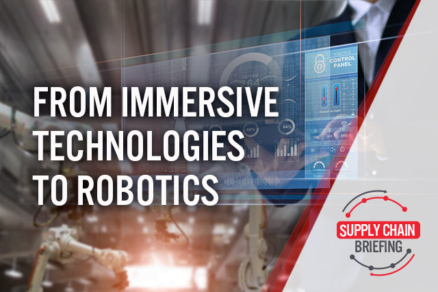 Supply Chain Series: From Immersive Technologies to Robotics