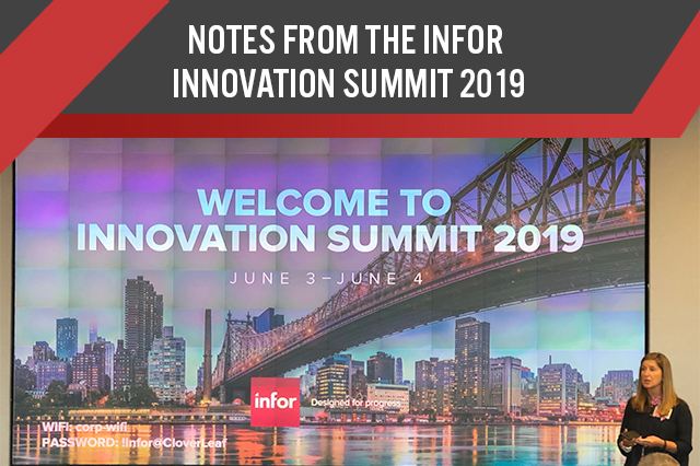 Notes from the Infor Innovation Summit 2019: The Platform Continues to Add Capabilities, Particularly the Enablers of Modern Retail