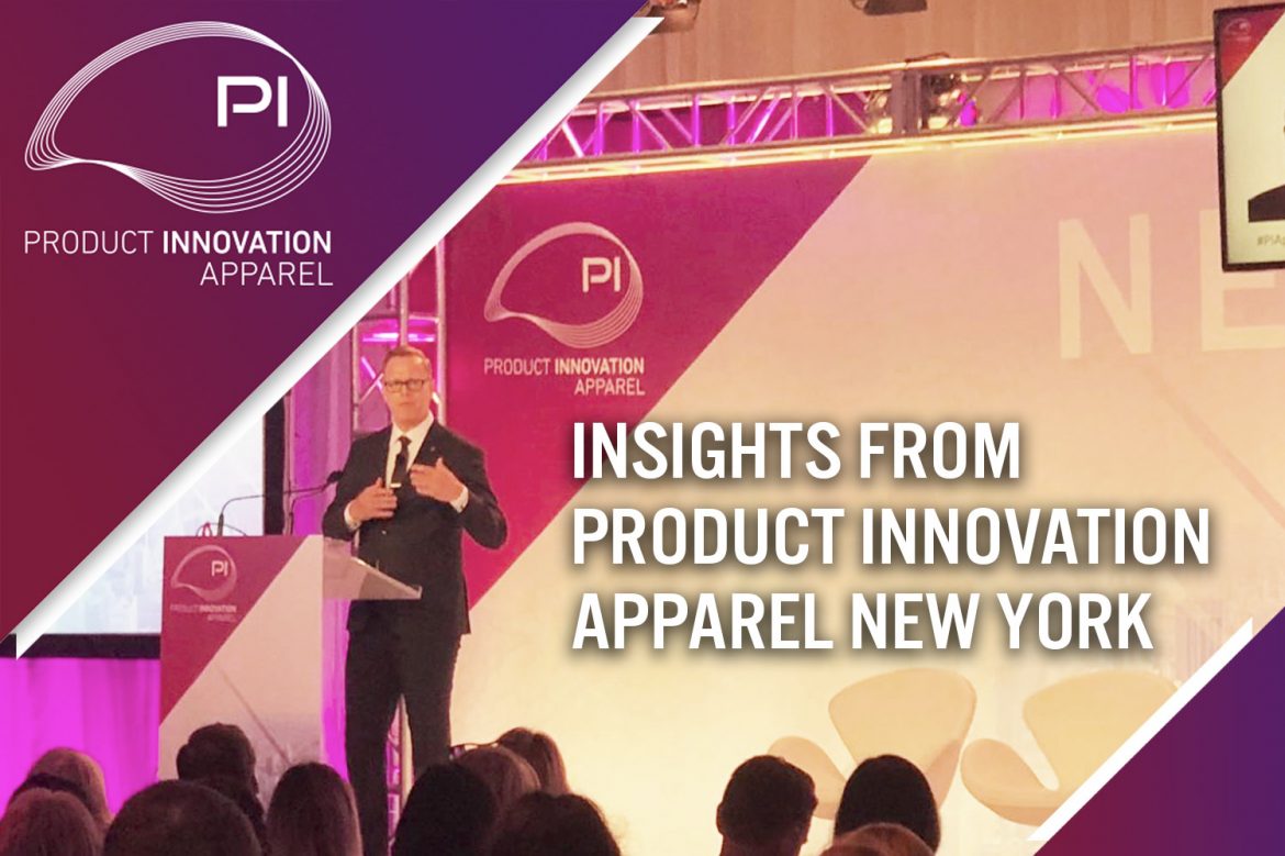 Insights from Product Innovation Apparel New York