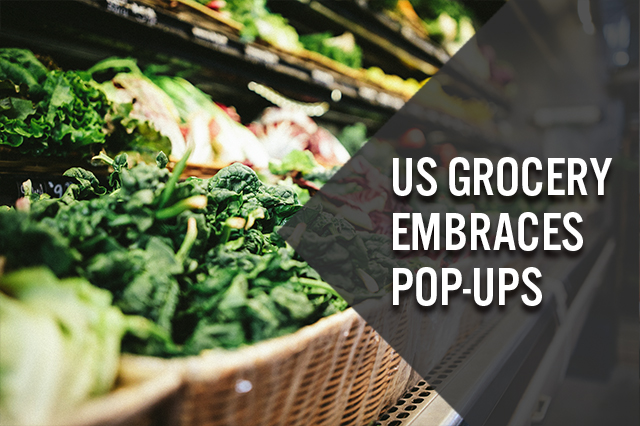 US Grocery Embraces Pop-Ups