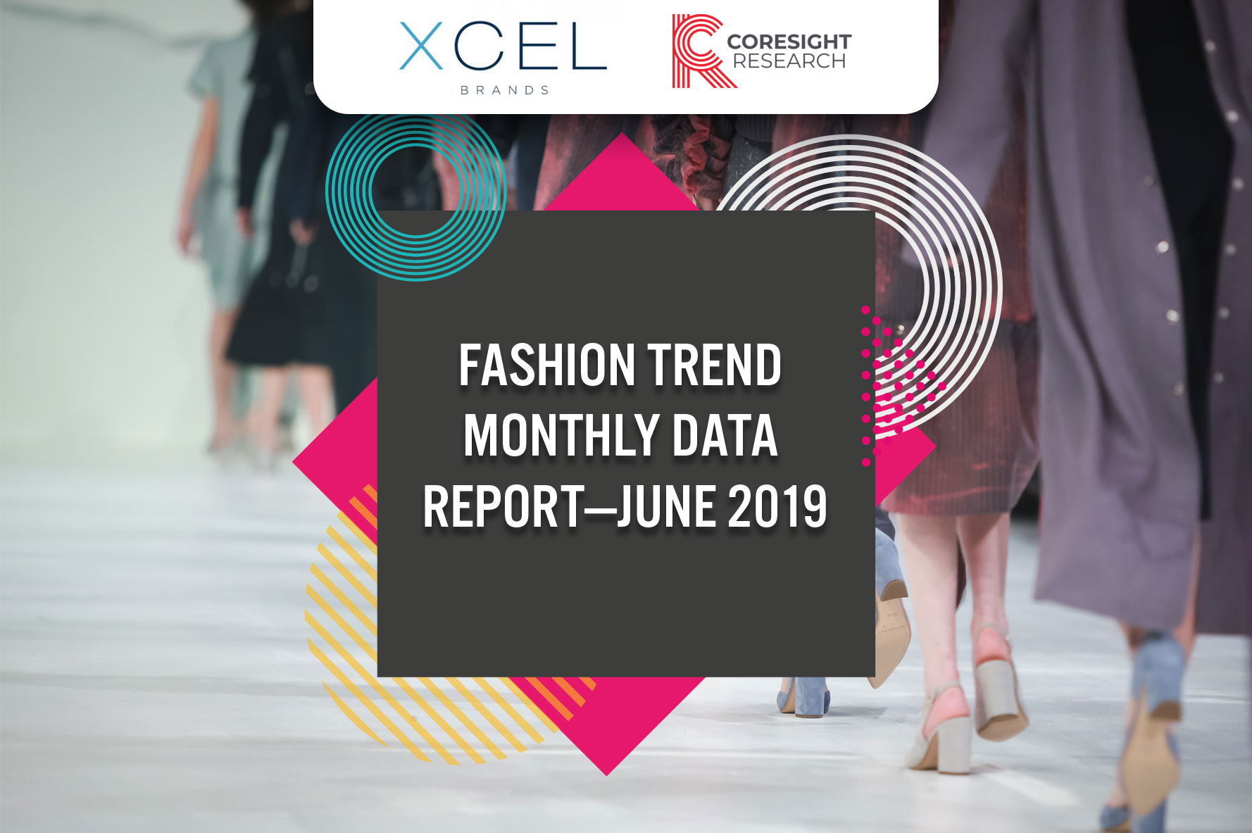 Fashion Trend Monthly Data Report - June 2019