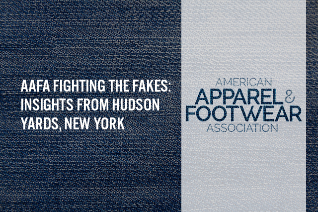 AAFA Fighting the Fakes: Insights from Hudson Yards, New York