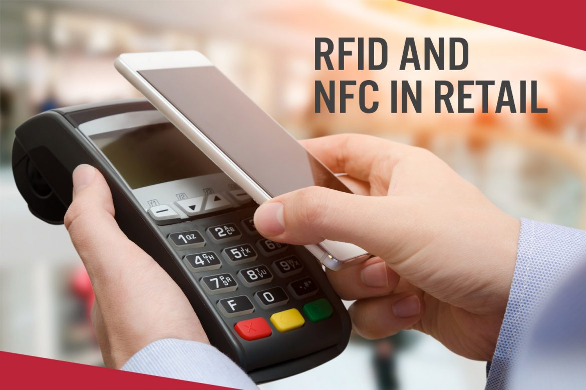 RFID and NFC in Retail