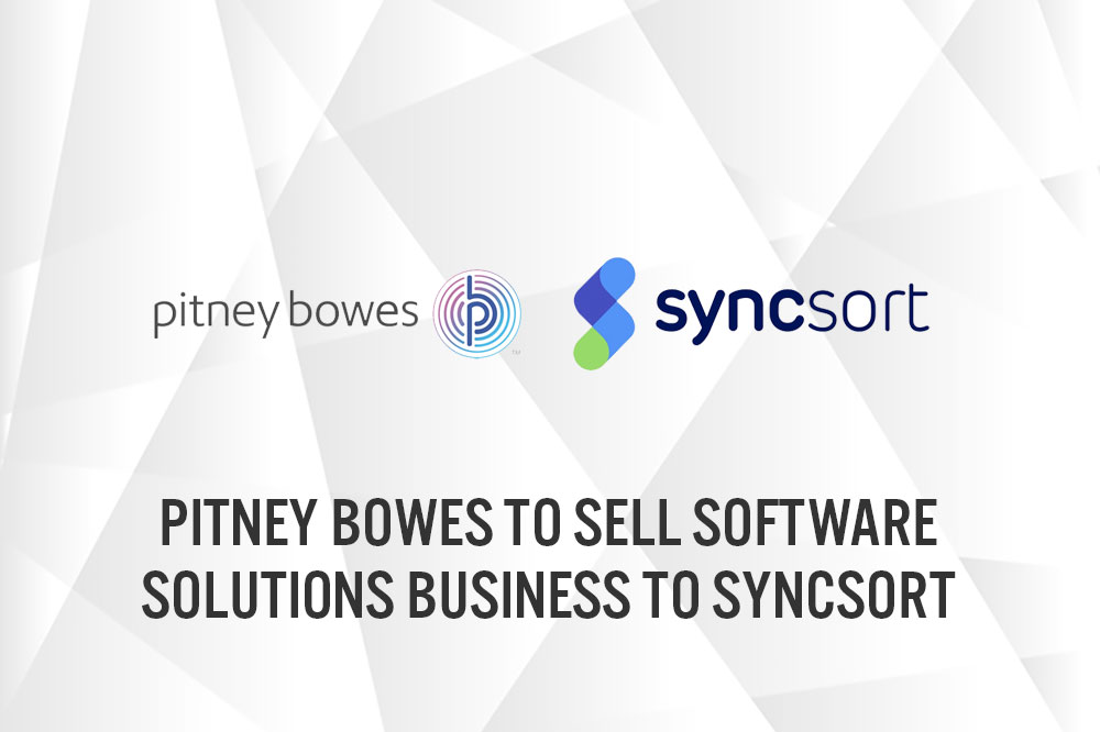 Pitney Bowes to Sell Software Solutions Business to Syncsort for $700 Million in Cash, Reduces Guidance from Divestiture and Tariffs