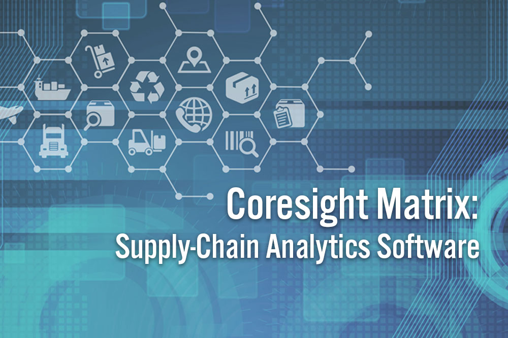 Coresight Matrix:  Supply-Chain Analytics Software