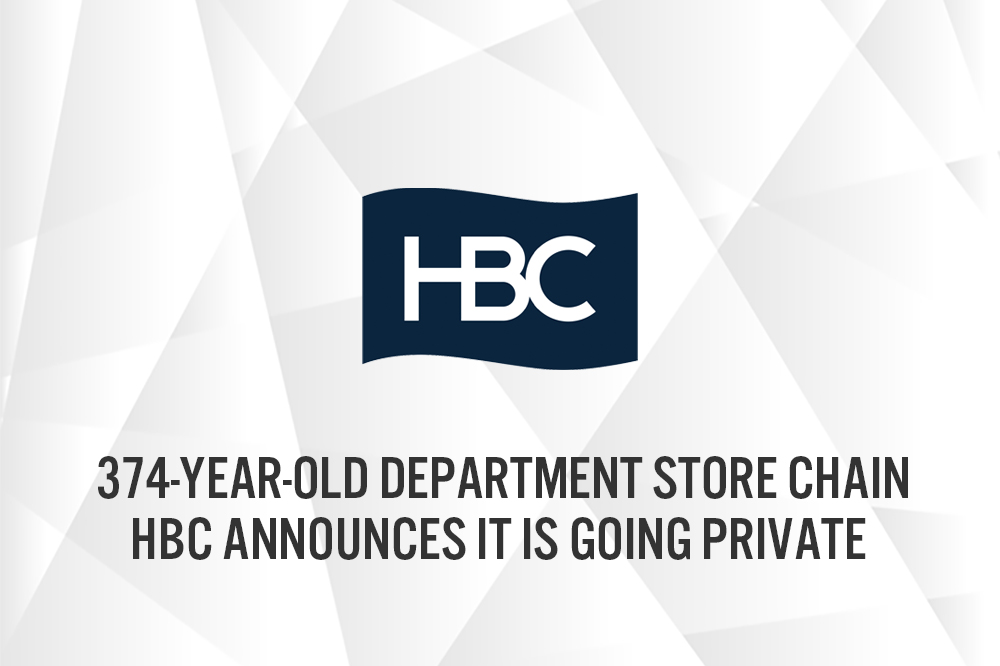 374-Year-Old Department Store Retailer HBC Announces It Is Going Private