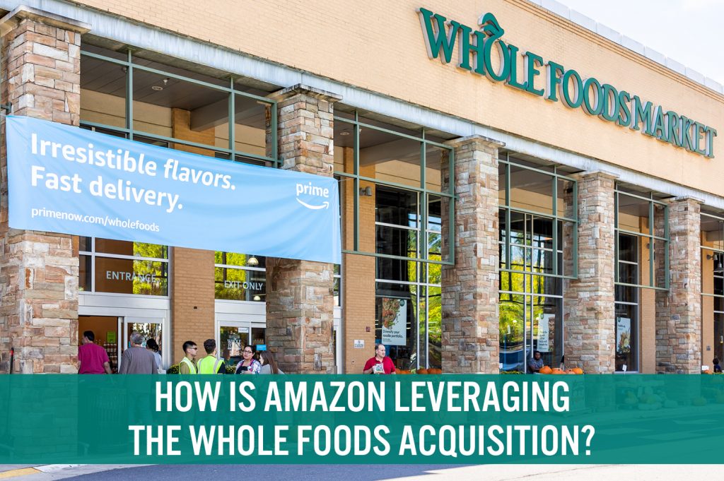 How Is Amazon Leveraging The Whole Foods Acquisition? | Coresight Research