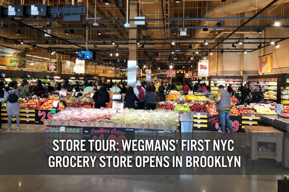 Store Tour: Wegmans’ First NYC Grocery Store Opens in Brooklyn