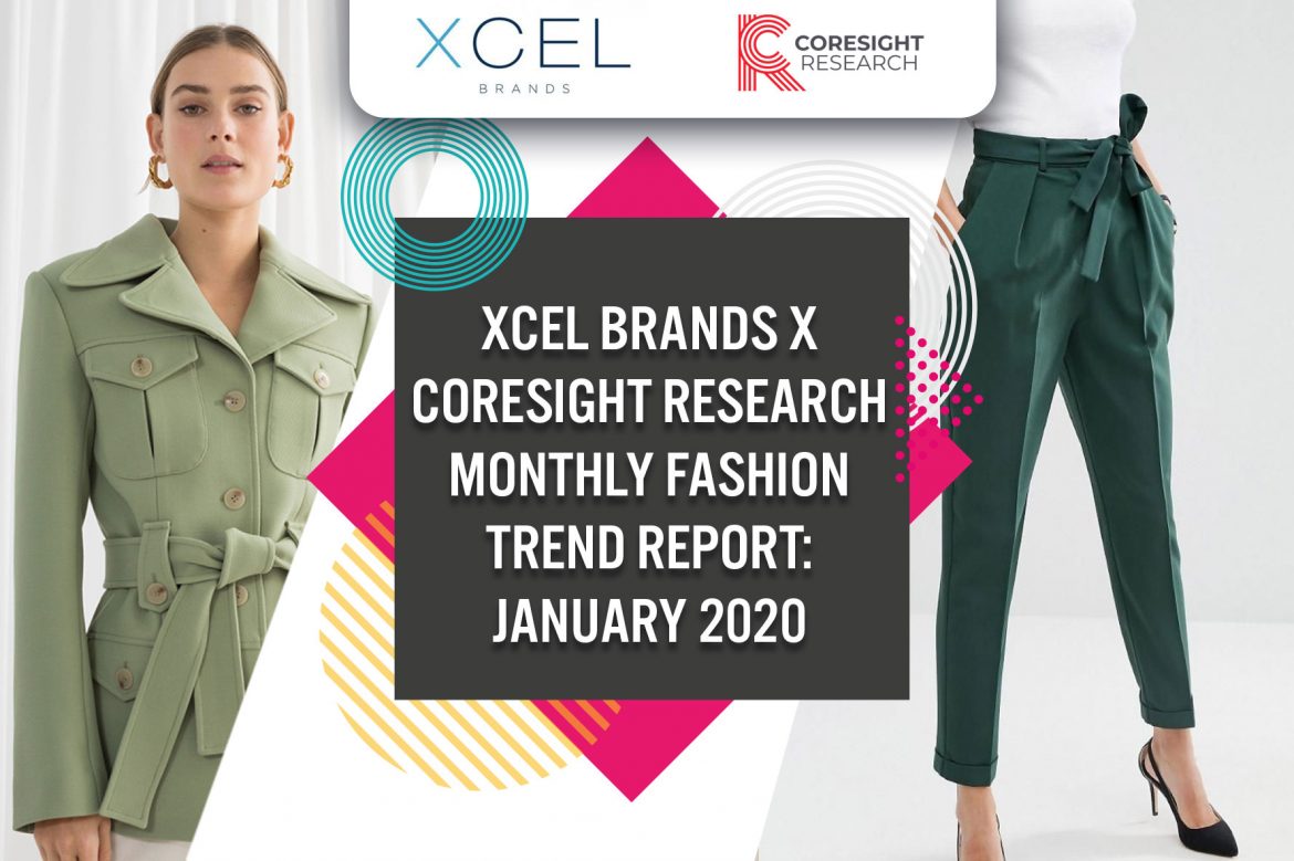 Xcel Brands x Coresight Research Monthly Fashion Trend Report: January 2020—Top Trends Include Paperbag Pants and Belted Blazers