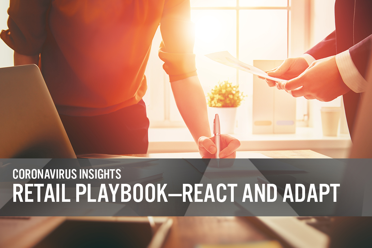 Coronavirus Insights: Retail Playbook—React and Adapt