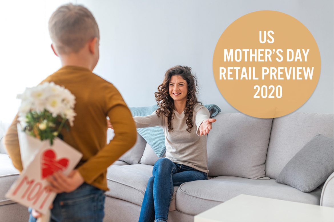 US Mother’s Day Retail Preview 2020: Spending Could Halve as Lockdowns Limit Shopper Options