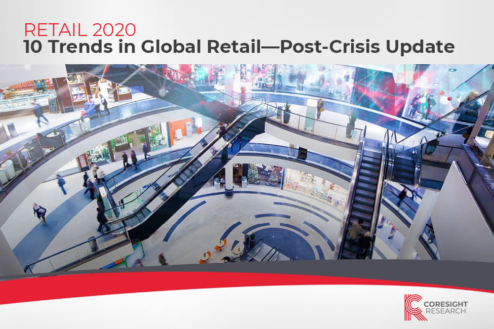 10 Trends in Global Retail— Post-Crisis Update