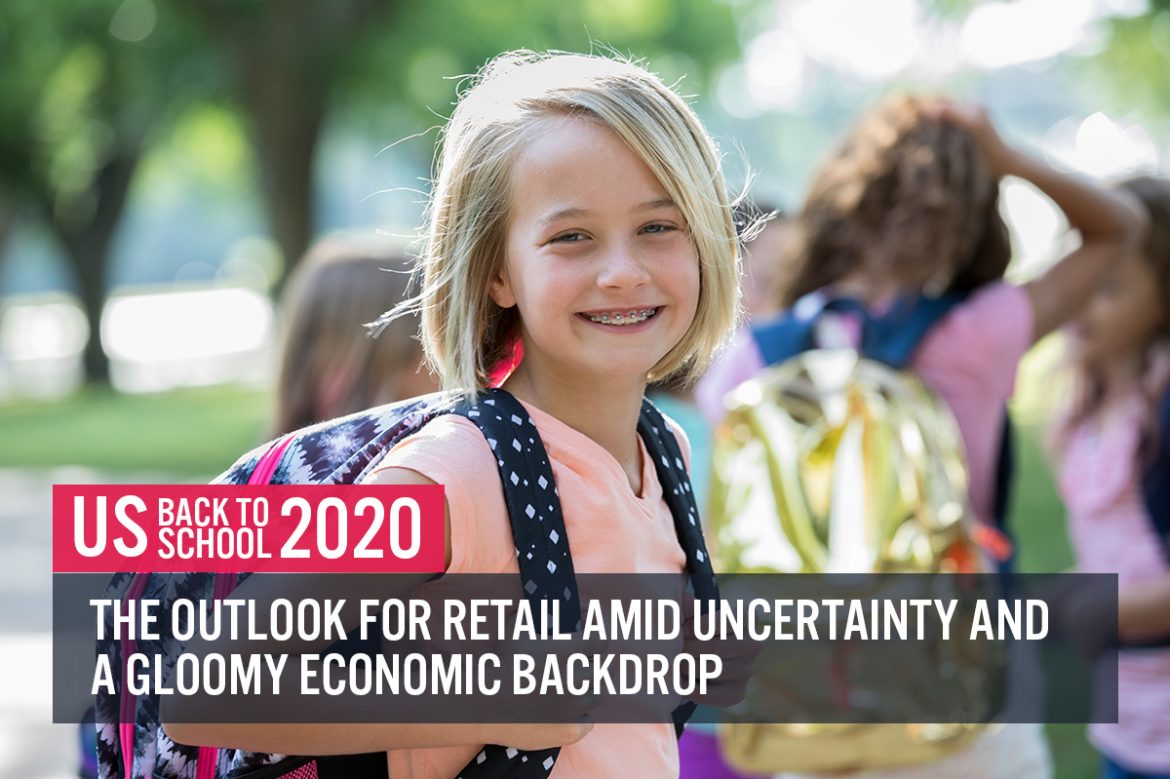 US Back to School 2020: The Outlook for Retail amid Uncertainty and a Gloomy Economic Backdrop