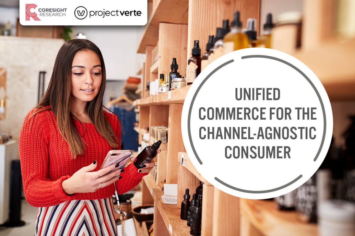 Unified Commerce for the Channel-Agnostic Consumer