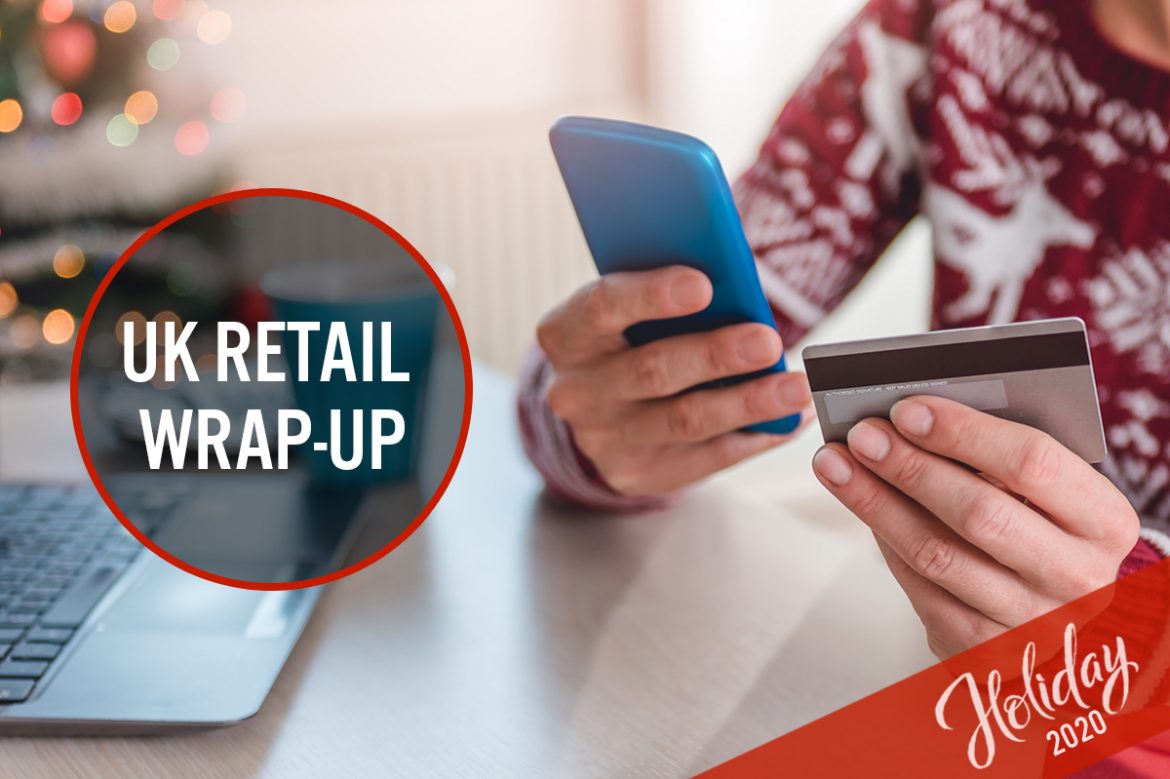 Holiday 2020: UK Retail Wrap-Up—Digitally Adept Retailers Thrive; UK Retail Sales Fall in December