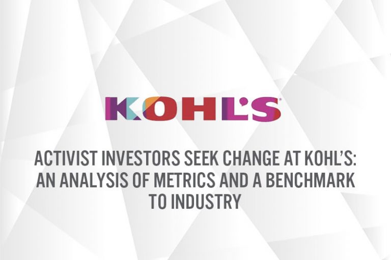 Activist Investors Seek Change at Kohl’s An Analysis of Metrics and a