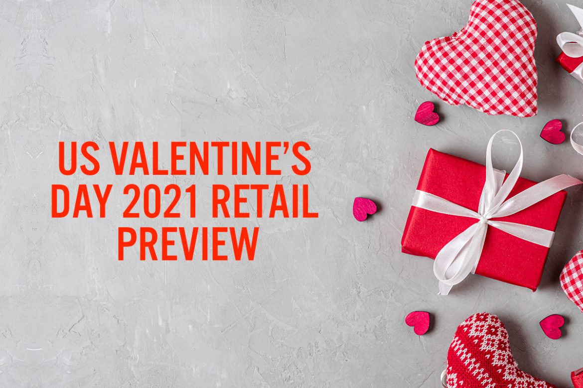 US Valentine’s Day 2021 Retail Preview: Strong Sales Expected Despite Year-over-Year Contraction in Total Spend
