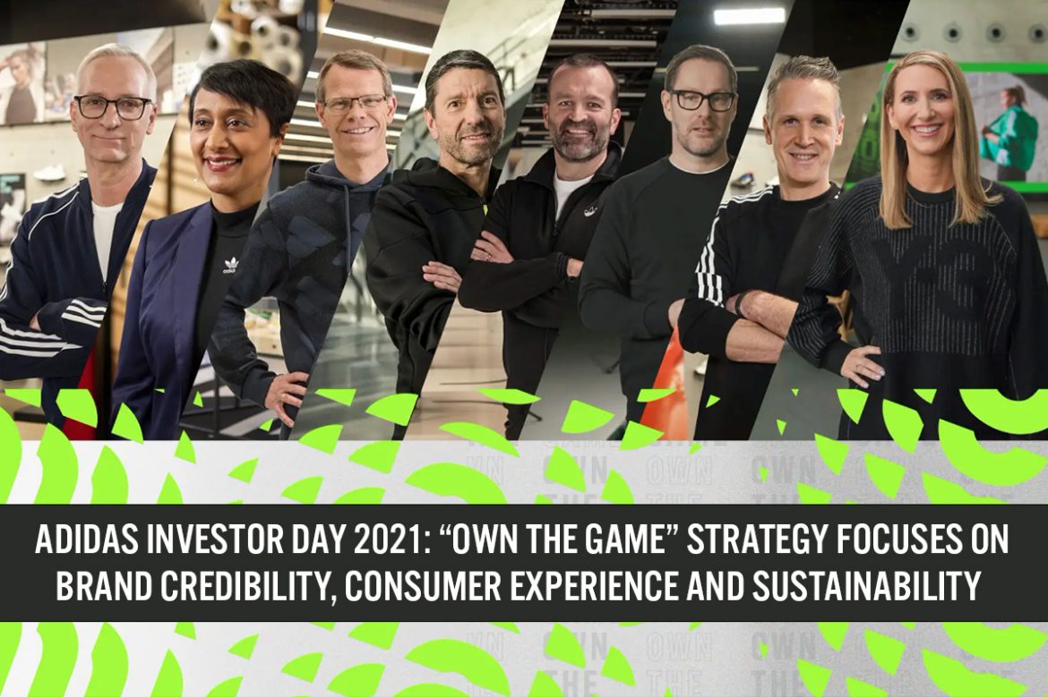 Adidas Investor Day 2021: “Own the Game” Strategy Focuses on Brand Credibility, Consumer Experience and Sustainability