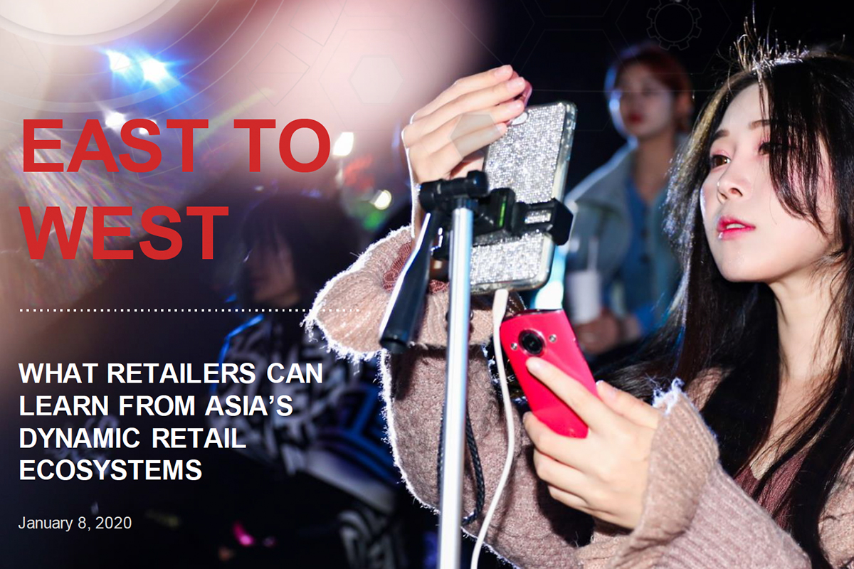 East to West: What Retailers Can Learn from Asia's Dynamic Retail Ecosystems