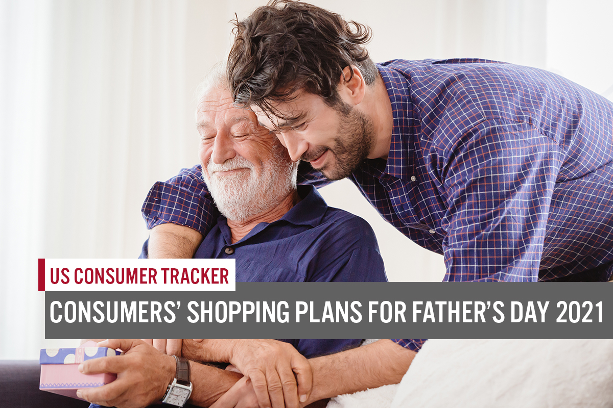 US Consumer Tracker: Consumers’ Shopping Plans for Father’s Day 2021