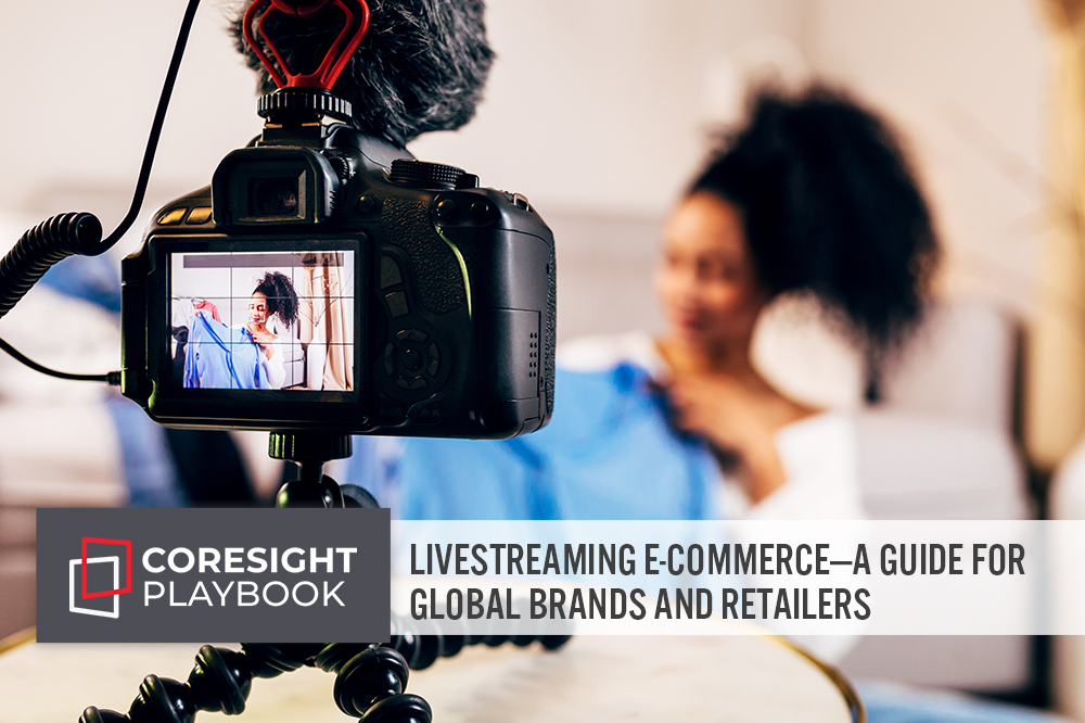 Playbook: Livestreaming E-Commerce—A Guide for Global Brands and Retailers