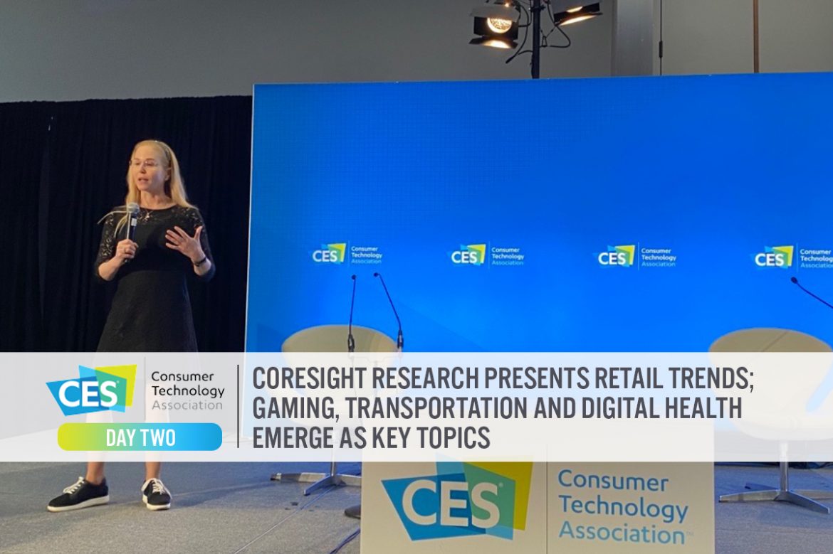 CES 2022 Day Two: Coresight Research Presents Retail Trends; Gaming, Transportation and Digital Health Emerge as Key Topics