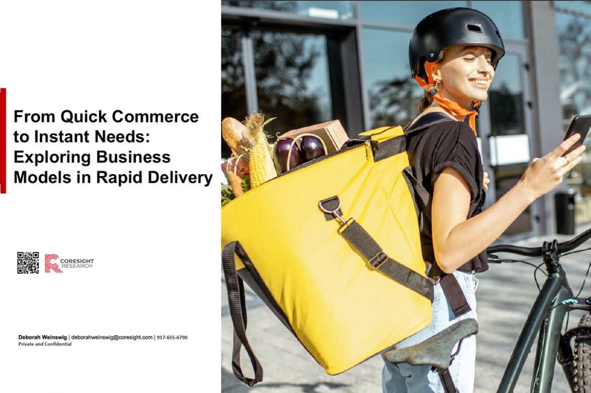 From Quick Commerce to Instant Needs: Exploring Business Models in Rapid Delivery—Presentation