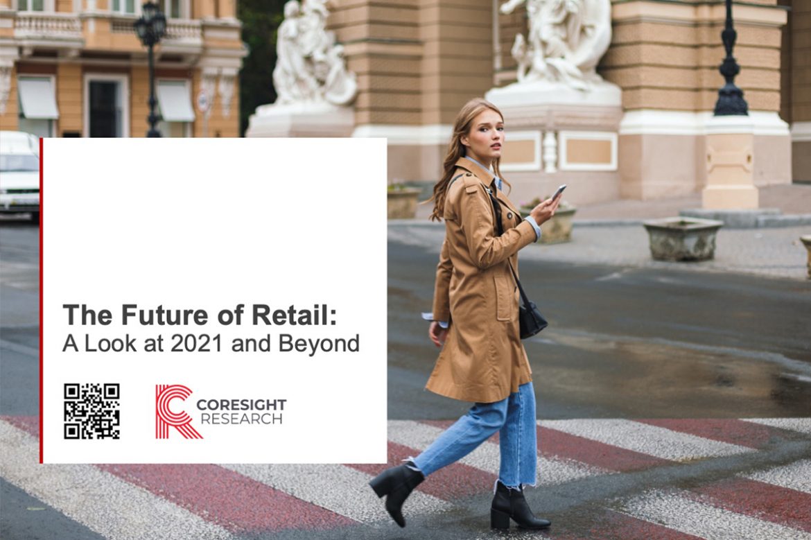 The Future of Retail: A Look at 2021 and Beyond