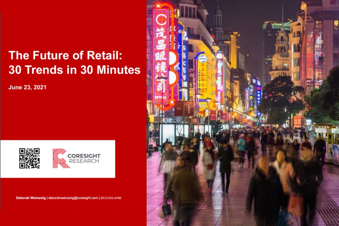 The Future of Retail: 30 Trends in 30 Minutes