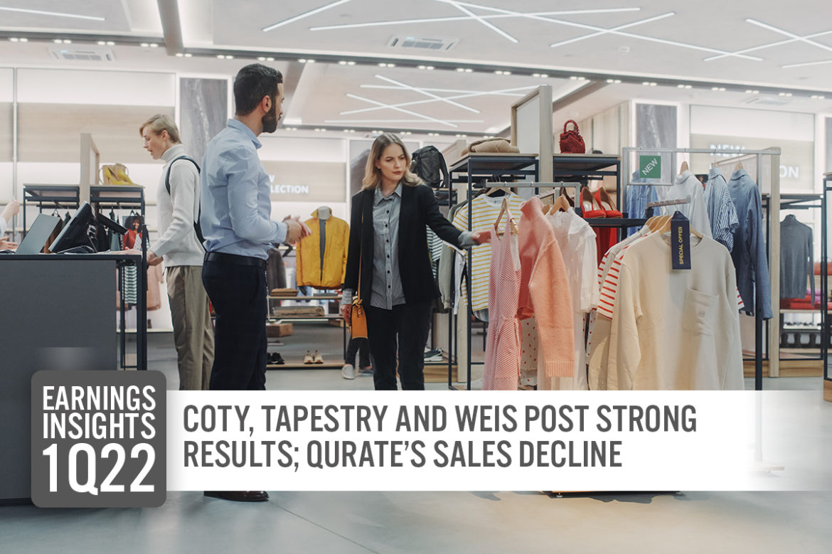 Earnings Insights 1Q22, Week 3: Coty, Tapestry and Weis Post Strong Results; Qurate’s Sales Decline