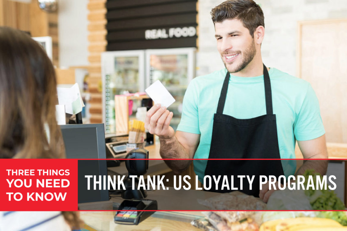 Three Things You Need To Know: Think Tank—US Loyalty Programs