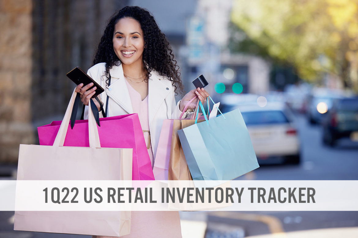 1Q22 US Retail Inventory Tracker: Discretionary Weakness Drives Inventory Surge