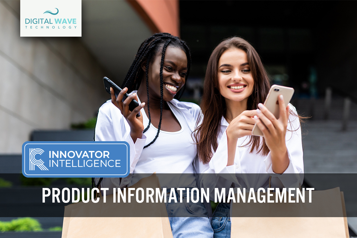 Product Information Management—Creating a Single Source of Truth in Omnichannel Retail: Coresight Research x Digital Wave Technology