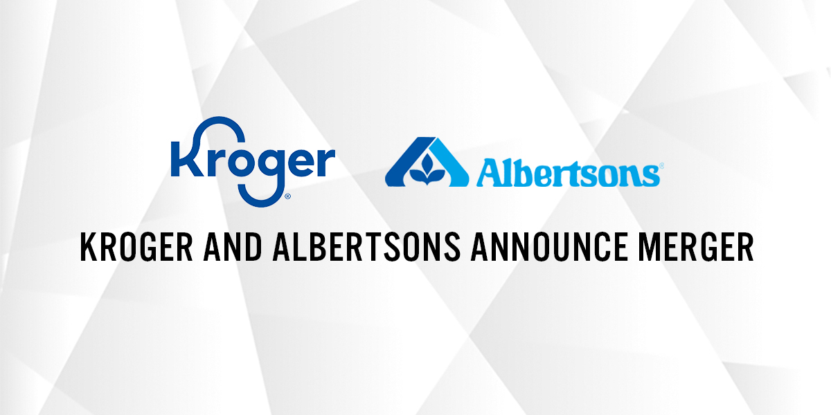 Kroger and Albertsons Announce Merger: Details, Data and Implications