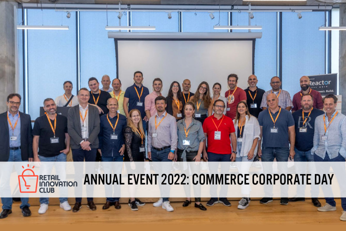RIC Annual Event 2022: Commerce Corporate Day—The Role of Retail Technology in the Future of the Store and Supply Chain