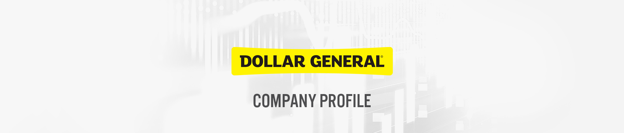 Dollar General Corporation (NYSE: DG) Company Profile