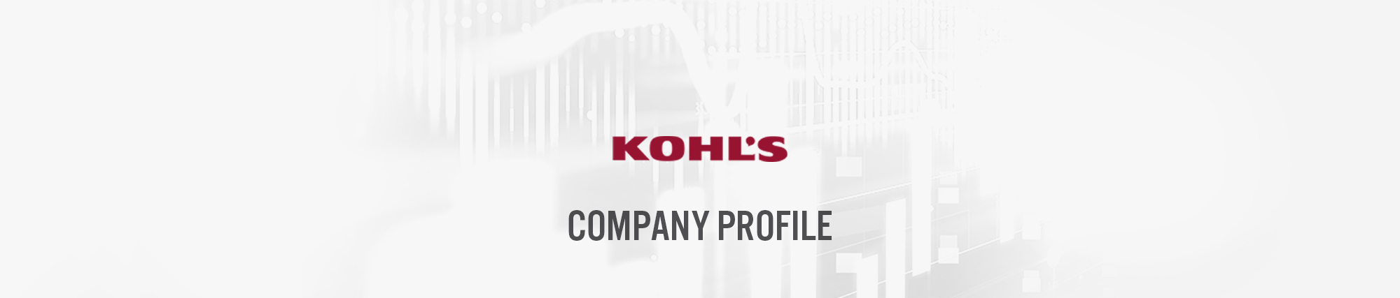 Kohl’s Corporation (NYSE: KSS) Company Profile