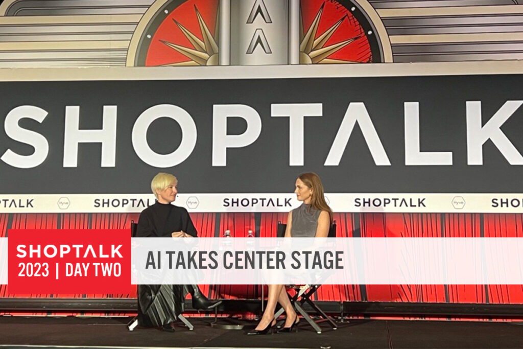 AI In Retail Takes Center Stage At Shoptalk 2023 Day Two—Event Insights