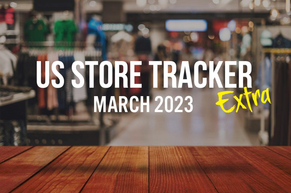 US Store Tracker Extra, March 2023: Retailers To Close 31 Million Square Feet of Retail Space in 2023