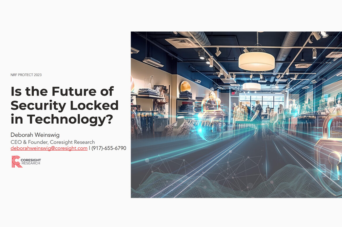 Is the Future of Security Locked in Technology?: Insights Presented at NRF Protect 2023