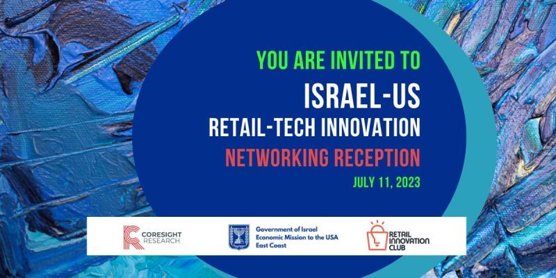 ISRAEL-US CONNECT: Retail-Tech Networking Reception