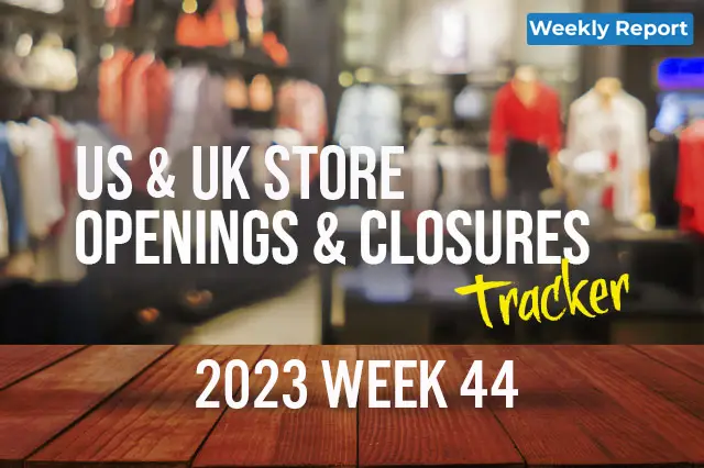 Weekly US and UK Store Openings and Closures Tracker 2023, Week 44: Poundland Drives UK Store Openings